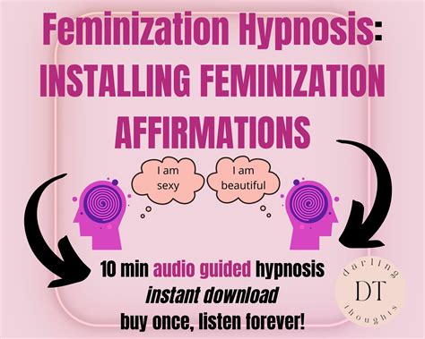 feminization hypnosis audio|Feminization Acceptance Hypnosis Affirmations MtF .